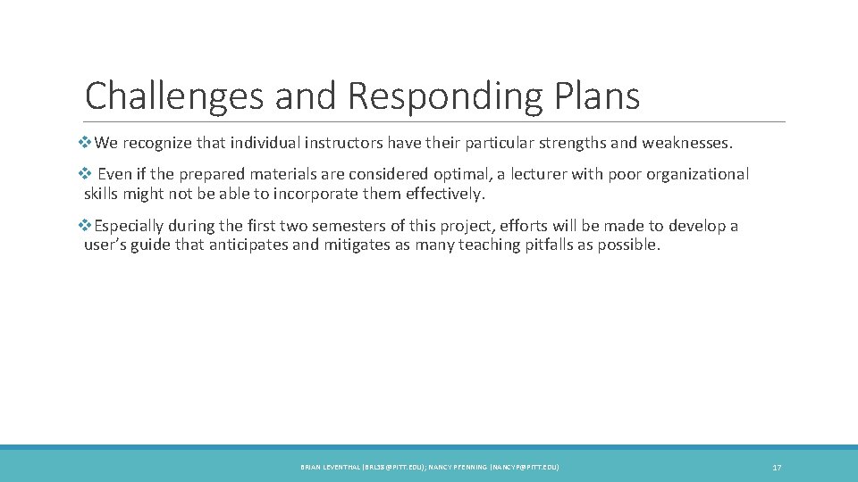 Challenges and Responding Plans v. We recognize that individual instructors have their particular strengths