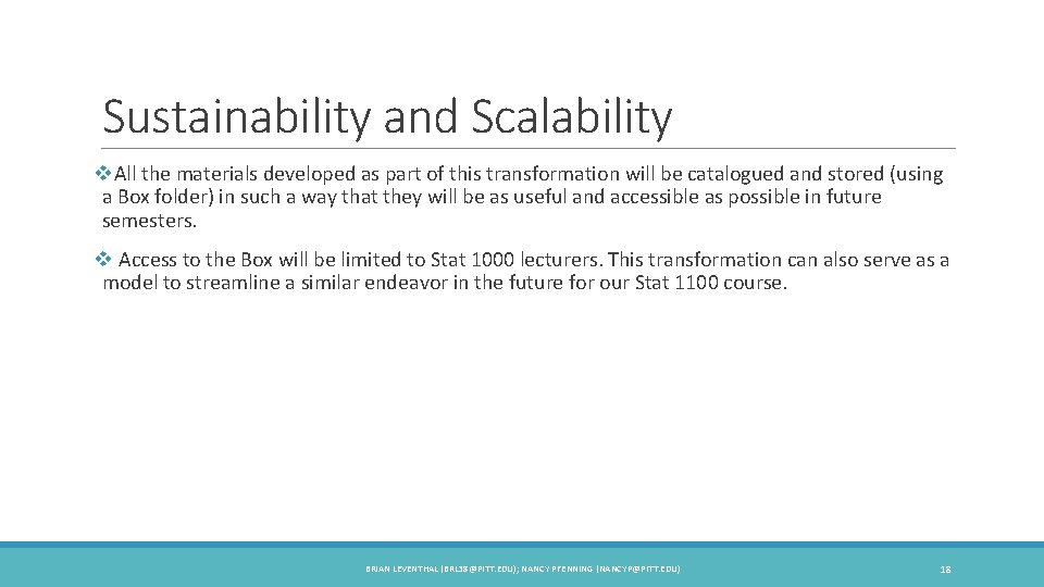 Sustainability and Scalability v. All the materials developed as part of this transformation will