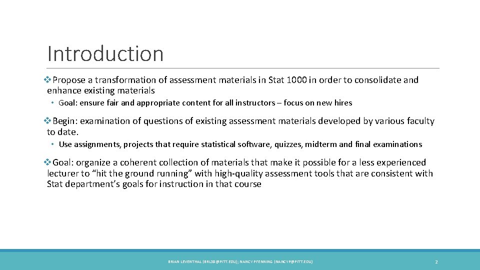 Introduction v. Propose a transformation of assessment materials in Stat 1000 in order to