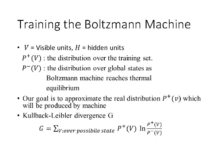 Training the Boltzmann Machine • 
