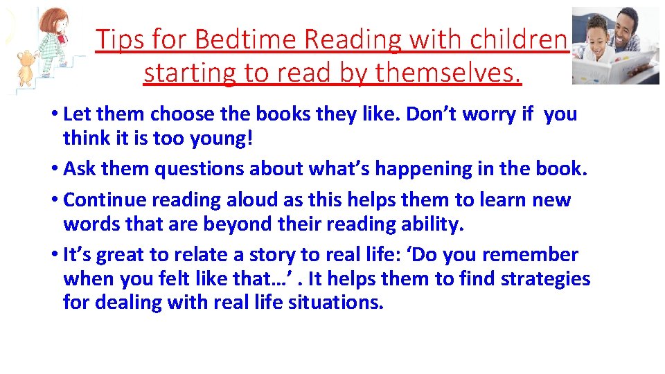 Tips for Bedtime Reading with children starting to read by themselves. • Let them