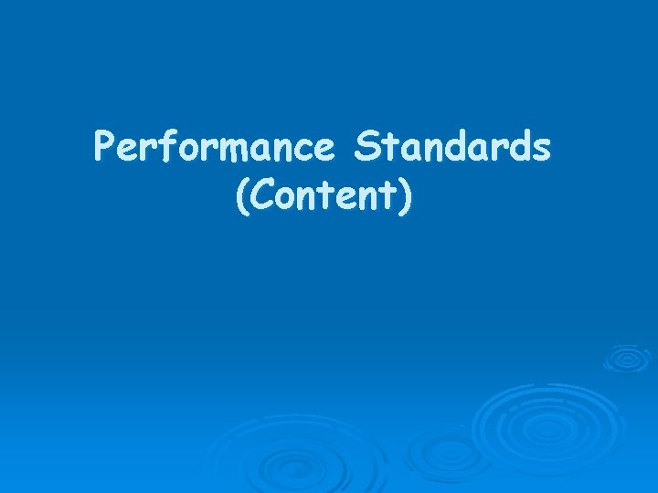 Performance Standards (Content) 