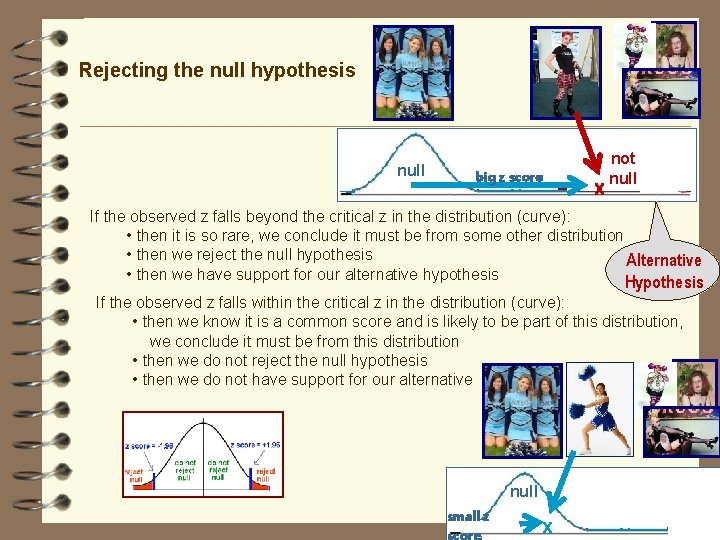 Rejecting the null hypothesis null big z score x not. null If the observed