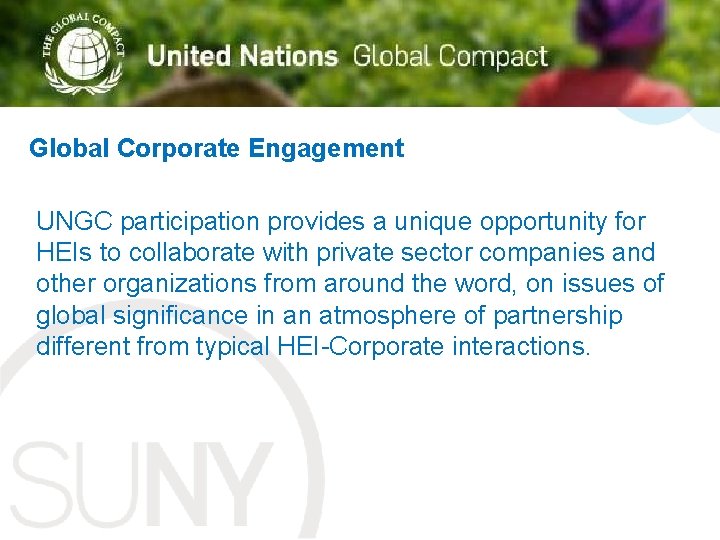 Title Global Corporate Engagement UNGC participation provides a unique opportunity for HEIs to collaborate