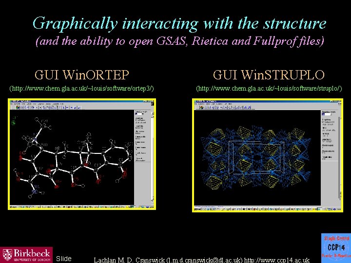 Graphically interacting with the structure (and the ability to open GSAS, Rietica and Fullprof