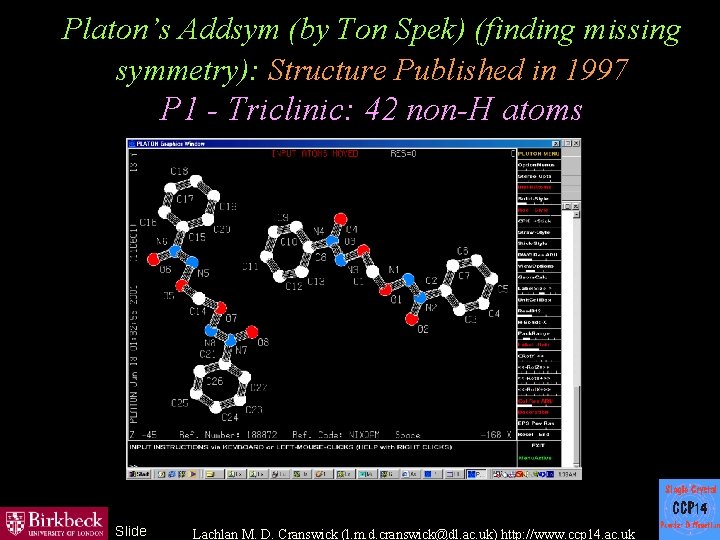 Platon’s Addsym (by Ton Spek) (finding missing symmetry): Structure Published in 1997 P 1
