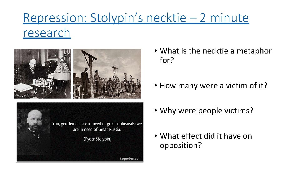 Repression: Stolypin’s necktie – 2 minute research • What is the necktie a metaphor
