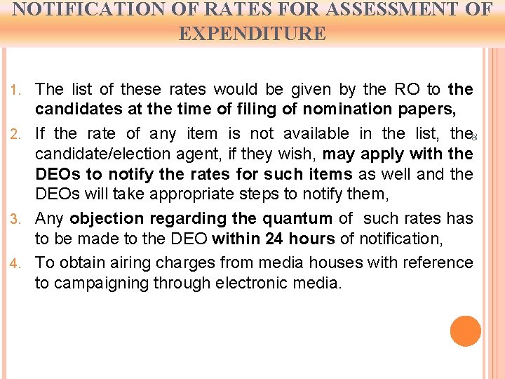 NOTIFICATION OF RATES FOR ASSESSMENT OF EXPENDITURE The list of these rates would be