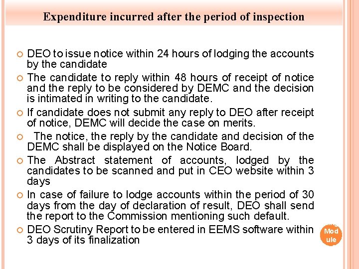 Expenditure incurred after the period of inspection DEO to issue notice within 24 hours