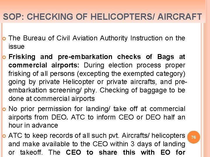 SOP: CHECKING OF HELICOPTERS/ AIRCRAFT The Bureau of Civil Aviation Authority Instruction on the