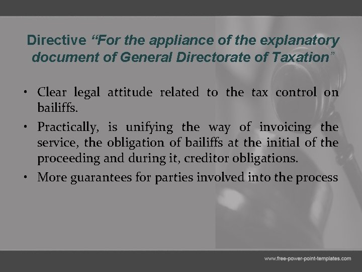 Directive “For the appliance of the explanatory document of General Directorate of Taxation” •