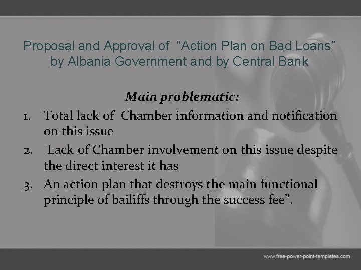 Proposal and Approval of “Action Plan on Bad Loans” by Albania Government and by