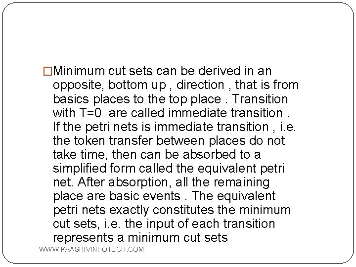 �Minimum cut sets can be derived in an opposite, bottom up , direction ,
