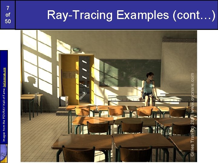 Images from the POVRAY Hall of Fame: hof. povray. org 7 of 50 Ray-Tracing