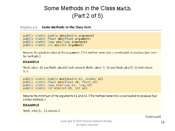 Some Methods in the Class Math (Part 2 of 5) Copyright © 2008 Pearson