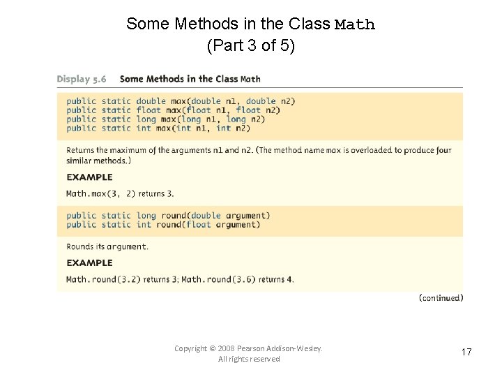 Some Methods in the Class Math (Part 3 of 5) Copyright © 2008 Pearson