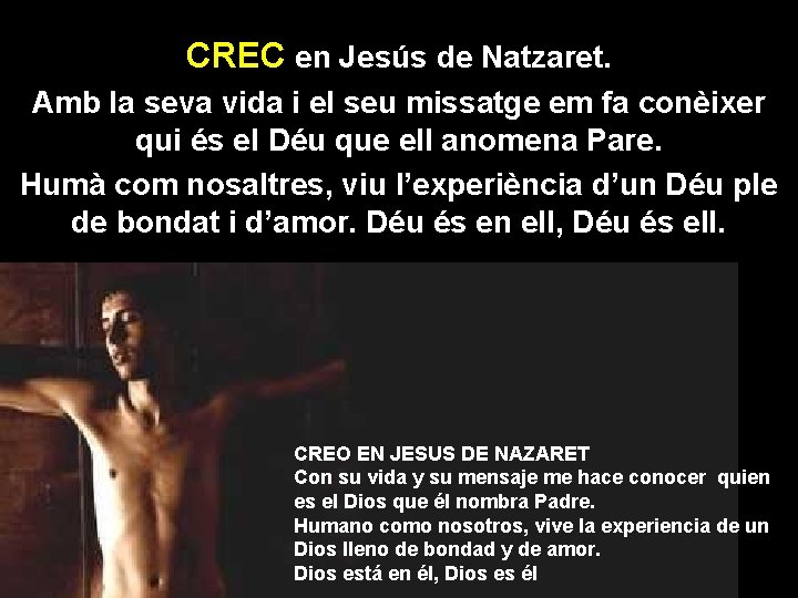 CREC en Jesús de Natzaret. Amb la seva vida i el seu missatge em