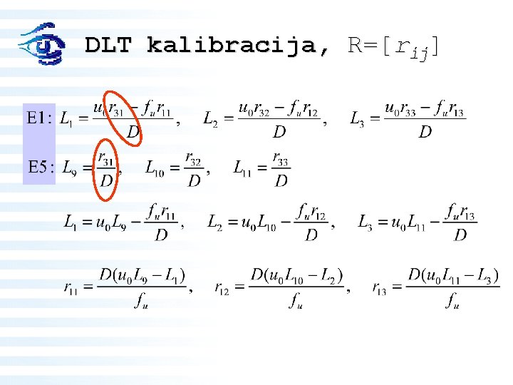 DLT kalibracija, R=[rij] 