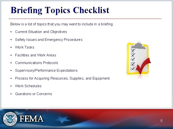 Briefing Topics Checklist Below is a list of topics that you may want to