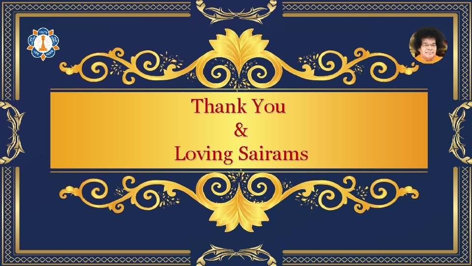 Thank You & Loving Sairams 