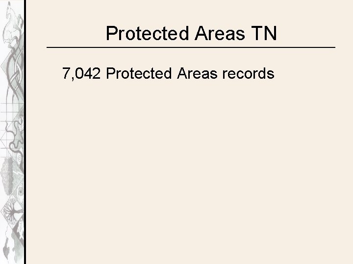 Protected Areas TN 7, 042 Protected Areas records 