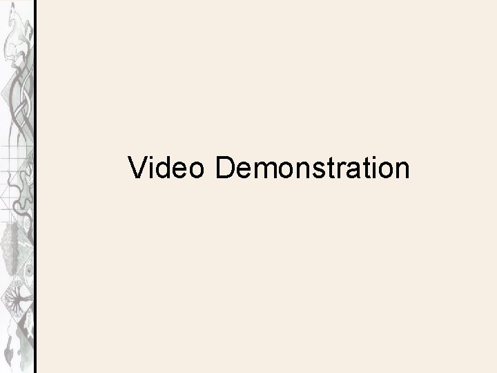 Video Demonstration 