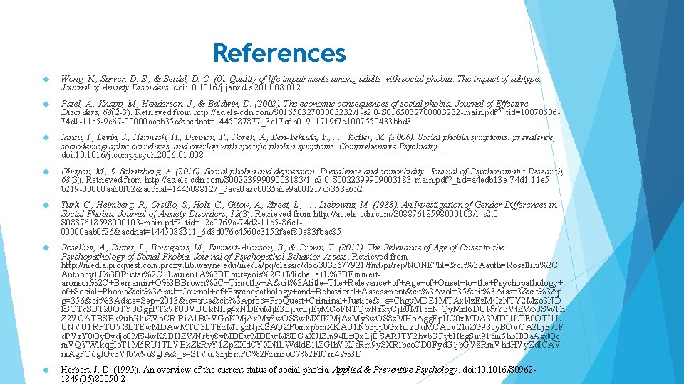 References Wong, N. , Sarver, D. E. , & Beidel, D. C. (0). Quality References Wong, N. , Sarver, D. E. , & Beidel, D. C. (0). Quality