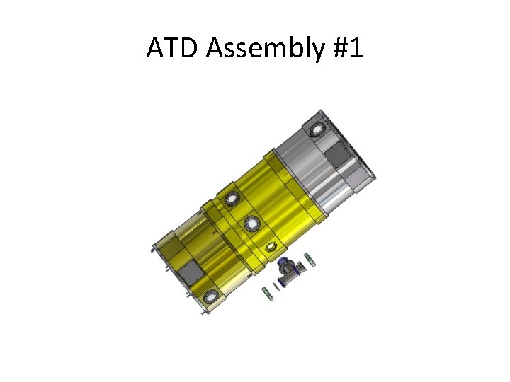 ATD Assembly #1 