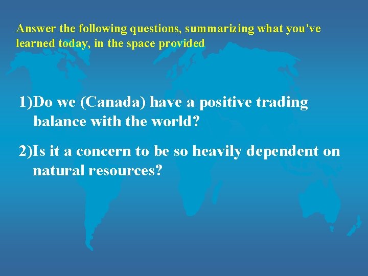 Answer the following questions, summarizing what you’ve learned today, in the space provided 1)Do