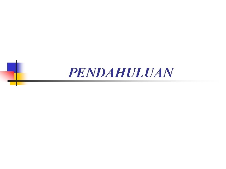 PENDAHULUAN 