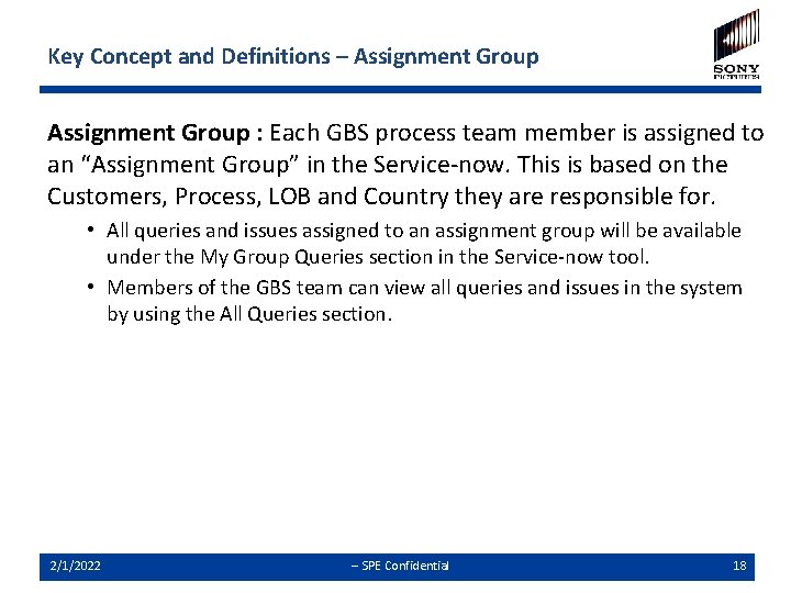 Key Concept and Definitions – Assignment Group : Each GBS process team member is