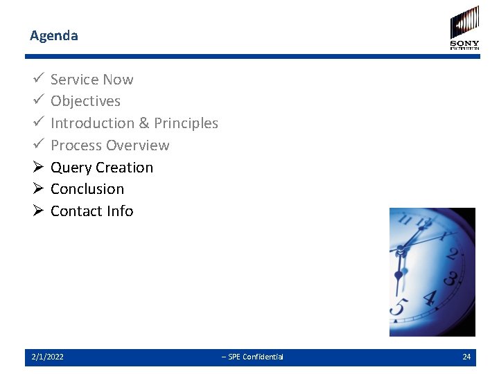 Agenda ü ü Ø Ø Ø Service Now Objectives Introduction & Principles Process Overview