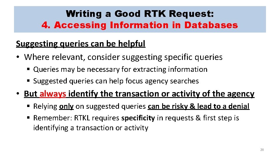 Writing a Good RTK Request: 4. Accessing Information in Databases Suggesting queries can be