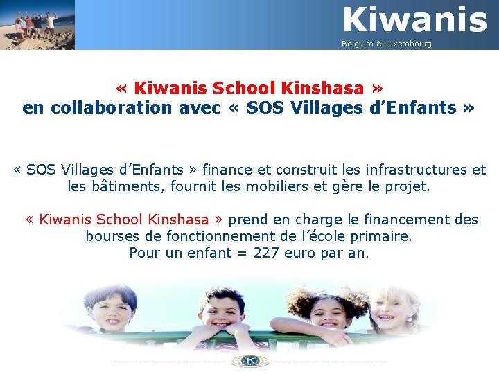  « Kiwanis School Kinshasa » en collaboration avec « SOS Villages d’Enfants »