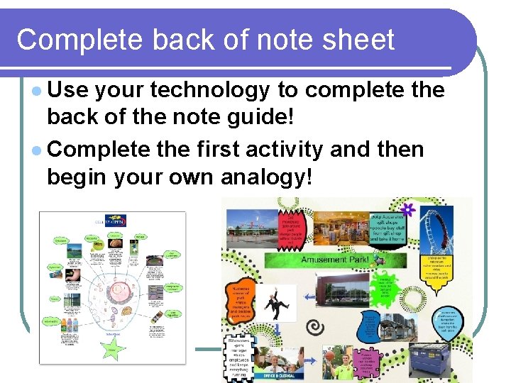 Complete back of note sheet l Use your technology to complete the back of