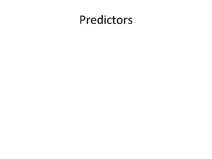 Predictors 