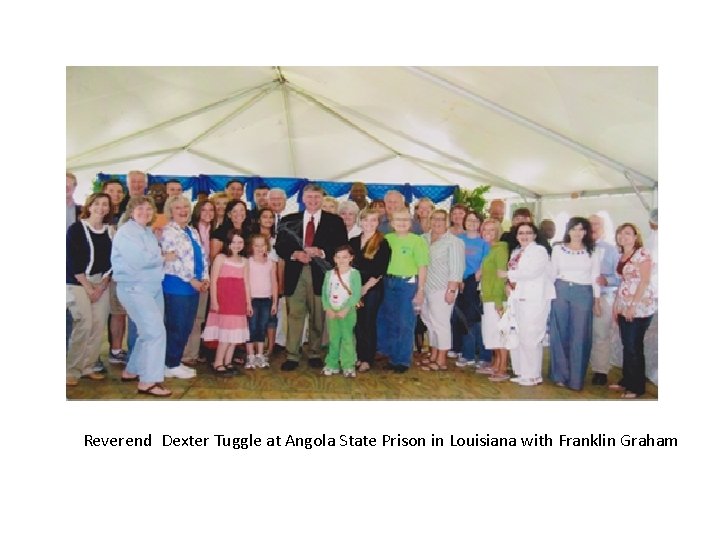 Reverend Dexter Tuggle at Angola State Prison in Louisiana with Franklin Graham 