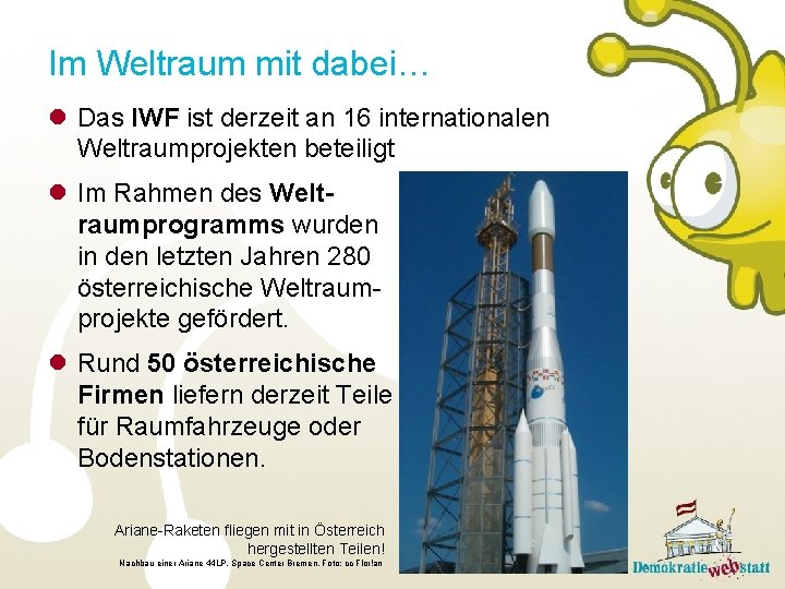 Im Weltraum mit dabei… l Das IWF ist derzeit an 16 internationalen Weltraumprojekten beteiligt