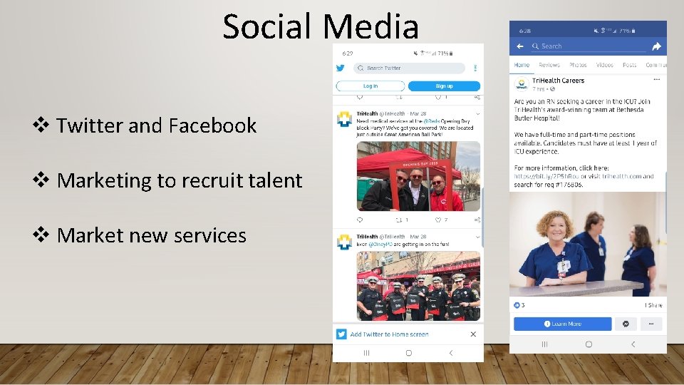Social Media v Twitter and Facebook v Marketing to recruit talent v Market new