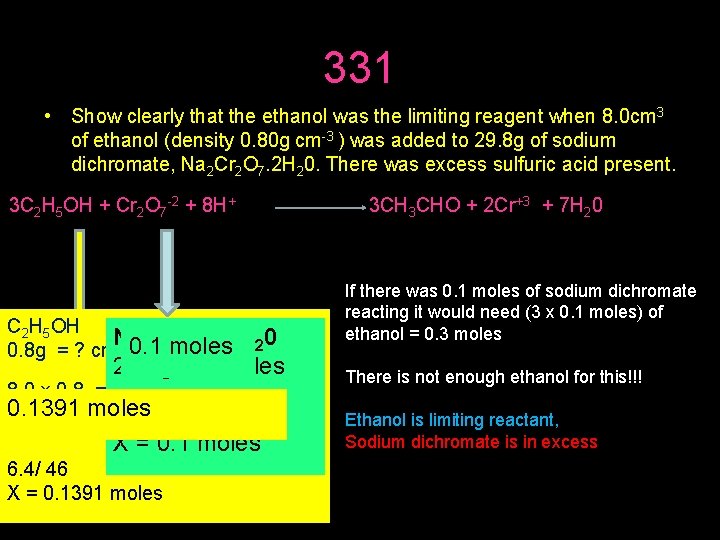331 • Show clearly that the ethanol was the limiting reagent when 8. 0