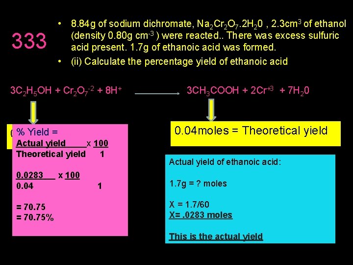 333 • 8. 84 g of sodium dichromate, Na 2 Cr 2 O 7.