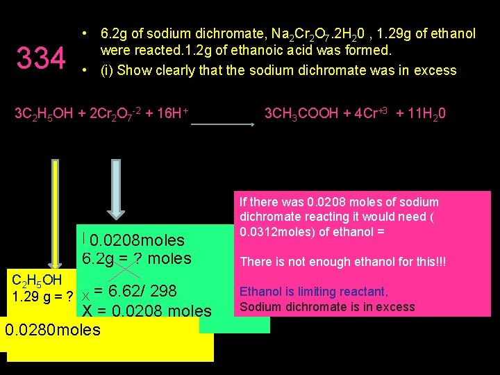 334 • 6. 2 g of sodium dichromate, Na 2 Cr 2 O 7.