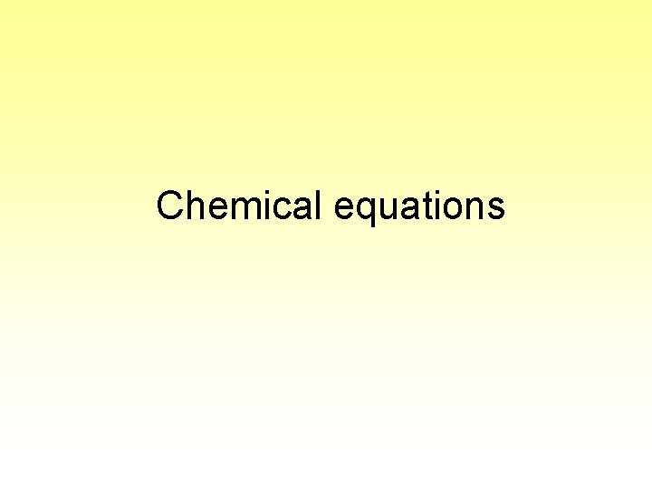 Chemical equations 