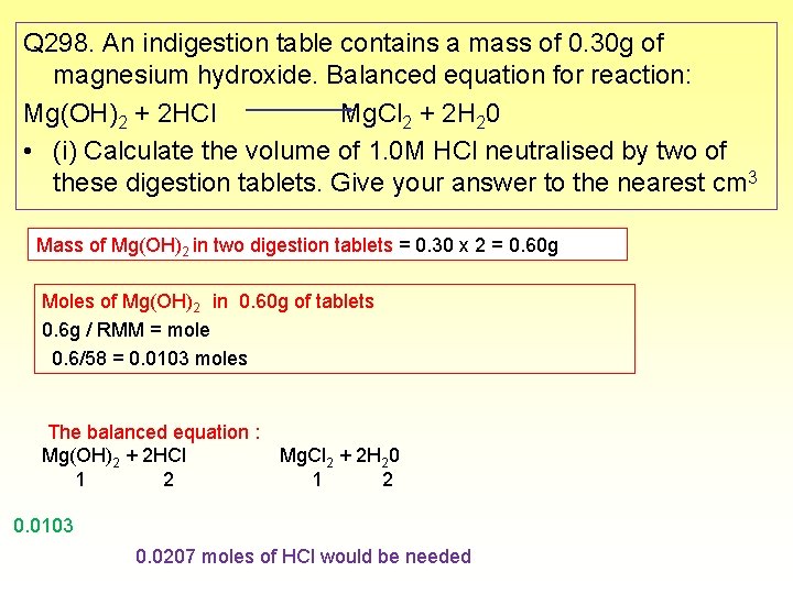 Q 298. An indigestion table contains a mass of 0. 30 g of magnesium