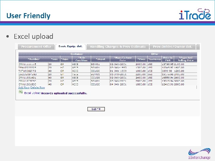 User Friendly • Excel upload 