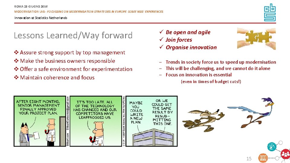 ROMA 23 GIUGNO 2016 MODERNISATION LAB - FOCUSSING ON MODERNISATION STRATEGIES IN EUROPE: SOME