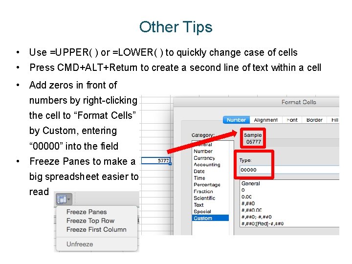 Other Tips • Use =UPPER( ) or =LOWER( ) to quickly change case of Other Tips • Use =UPPER( ) or =LOWER( ) to quickly change case of
