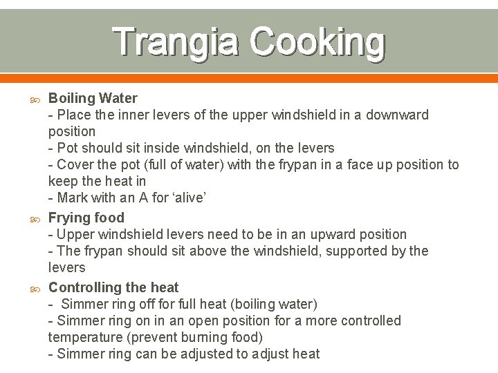 Trangia Cooking Boiling Water - Place the inner levers of the upper windshield in
