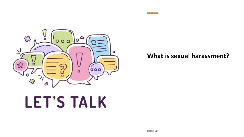 What is sexual harassment? rshp. scot 