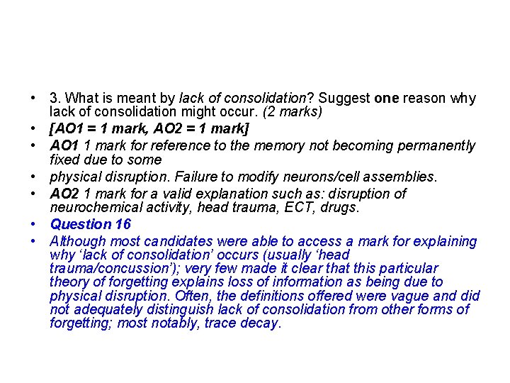  • 3. What is meant by lack of consolidation? Suggest one reason why